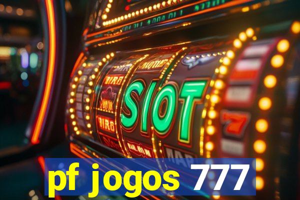 pf jogos 777
